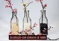 Decoração com garrafas de vidro