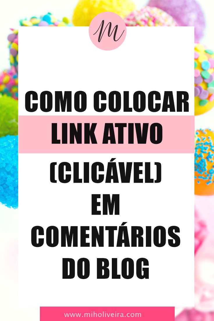 Como colocar um link dentro dos comentários do blog