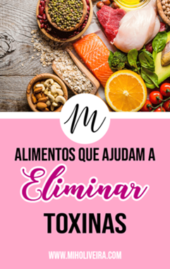 Alimentos para ajudar a eliminar toxinas